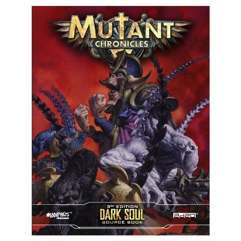 Mutant Chronicles Dark Soul and Apostles Source Book