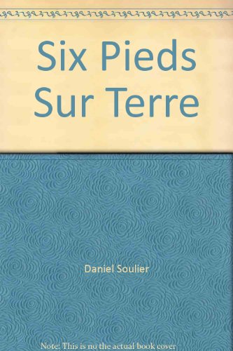 Six pieds sur terre