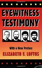 Eyewitness Testimony: With a new preface by the author