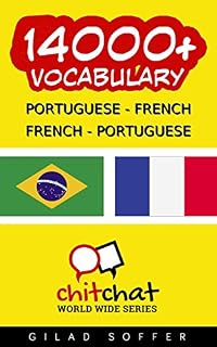 Livro 14000+ Portuguese - French French - Portuguese Vocabulary (ChitChat WorldWide)
