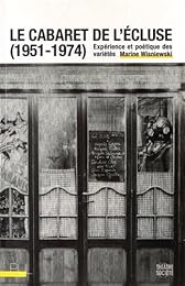 Le  cabaret de l'Écluse (1951-1974)