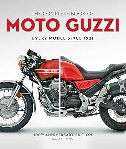 Moto Guzzi: 100 Years: Schnapp, Jeffrey, McGregor, Ewan, Lynn