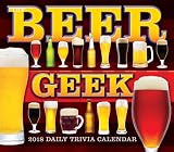 The Beer Geek: Daily Trivia Challenge 2018 Boxed/Daily Calendar (CB0273) by 