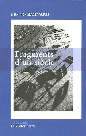 Fragments d'un siècle