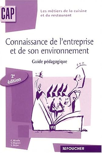 Download Connaissance de l'entreprise et de son environnement, CAP (guide pédagogique) PDF