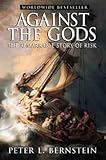 Against the Gods: The Remarkable Story of Risk