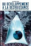 Développement à la décroissance (Du) by