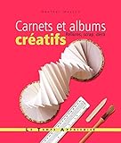 Carnets et albums crÃ©atifs (French Edition) by 
