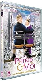 Le Prince & Moi - Lune De Miel À La Montagne