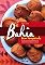 Livro Bahia bem temperada: cultura gastronômica e receitas tradicionais