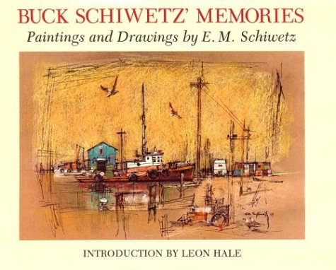 Buck Schiwetz' Memories (Joe & Betty Moore Texas Art)