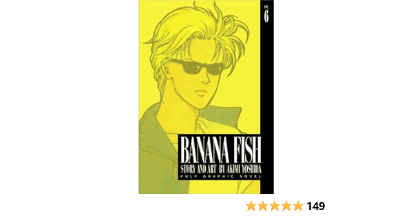 Banana Fish Vol 6 Yoshida Akimi Yoshida Akimi Amazon Com Books
