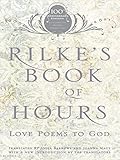 Rilke's Book of Hours: Love Poems to God