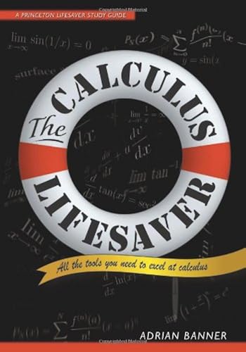 Download The Calculus Lifesaver – All the Tools You Need to Excel at Calculus PDF