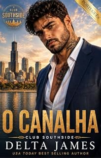 Livro O canalha (Clube Southside Livro 1)