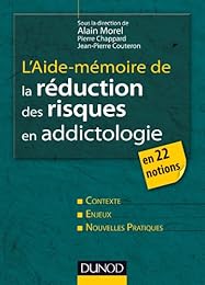 L' aide-mémoire de la réduction des risques en addictologie