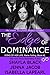 The Edge of Dominance (The Doms of Her Life - Book 4)