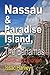 Nassau & Paradise Island, The Bahamas: Travel and Tourism