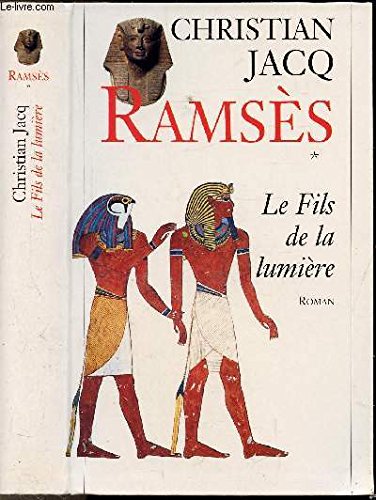 Ramsès tome 1 : le fils de la lumière
