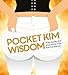 Pocket Kim Wisdom: Witty Quotes and Wise Words from Kim Kardashian