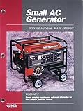 Small AC Generator Service Manual, Volume 2: Covers complete maintenance and repair information for most portable generator models