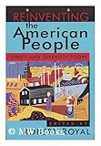 Reinventing the American People : Unity and Diversity Today, , 0802808786