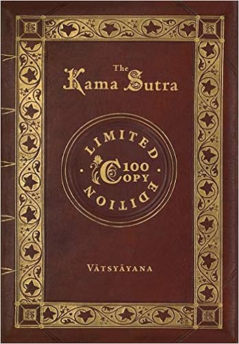 The Kama Sutra (100 Copy Limited Edition)