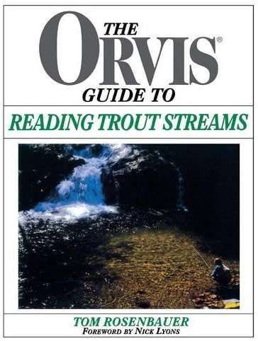 Orvis Guide To Reading Trout Streams