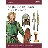 Anglo-Saxon Thegn AD 449–1066 (Warrior)