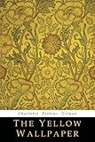 The Yellow Wallpaper