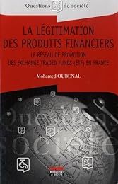 La  légitimation des produits financiers