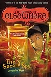 The Second Spy: The Books of Elsewhere, Vol. 3