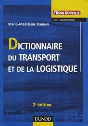 Dictionnaire du transport et de la logistique
