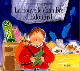 La  nouvelle chambre d'Edouard