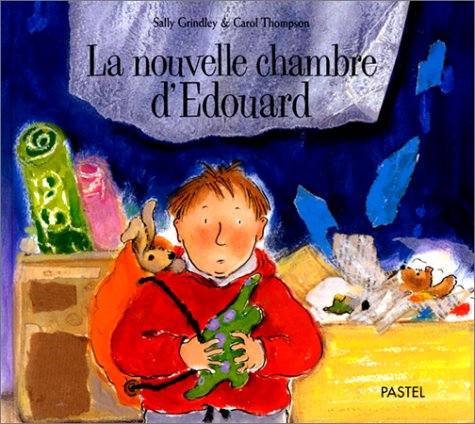 La  nouvelle chambre d'Edouard