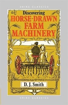 Horse Drawn Farm Machinery Shire Discovering Amazon Co