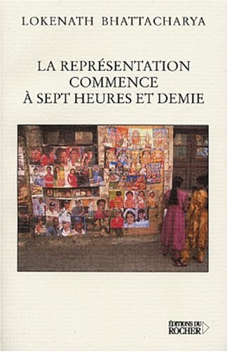 La  représentation commence à sept heures et demie