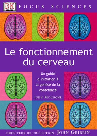 Le  fonctionnement du cerveau