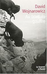 Au bord du gouffre
