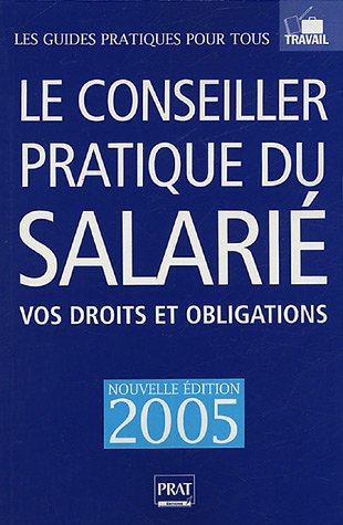 Le  conseiller pratique du salarié