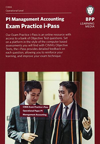 CIMA P1 Management Accounting: Exam Practice iPass, by BPP Learning Media CIMA P1 Management Accounting: Exam Practice iPass, by BPP Learning Media