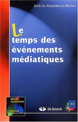 Le  temps des événements médiatiques