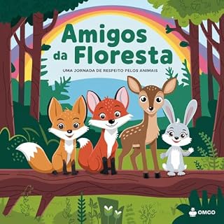 Livro Amigos da Floresta: Uma Jornada de Respeito pelos Animais