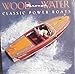 Wood Through Water: Classic Power Boats