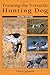 Training the Versatile Hunting Dog by Chuck Johnson, Photography: Blanche Johnson