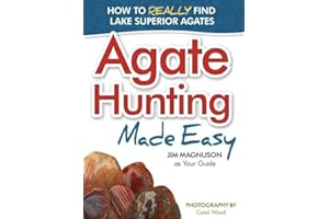 Agate Hunting Made Easy: How to Really Find Lake Superior Agates