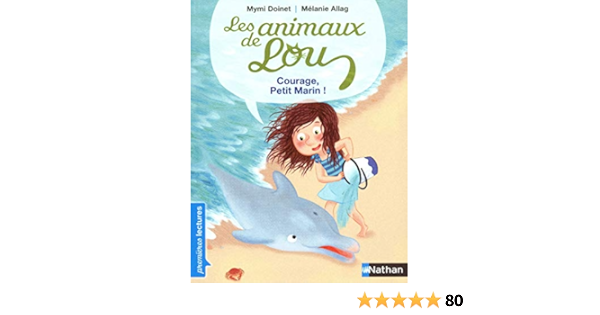 Amazon Com Les Animaux De Lou Courage Petit Marin Doinet Mymi Allag Melanie Books Amazon Com Les Animaux De Lou Courage Petit Marin Doinet Mymi Allag Melanie Books