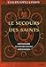 Le secours des saints : Dictionnaire des intercessions orthodoxes by 