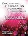 Evaluating Research in Academic Journals: A Practical Guide to Realistic Evaluation