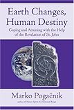 Earth Changes, Human Destiny by 
